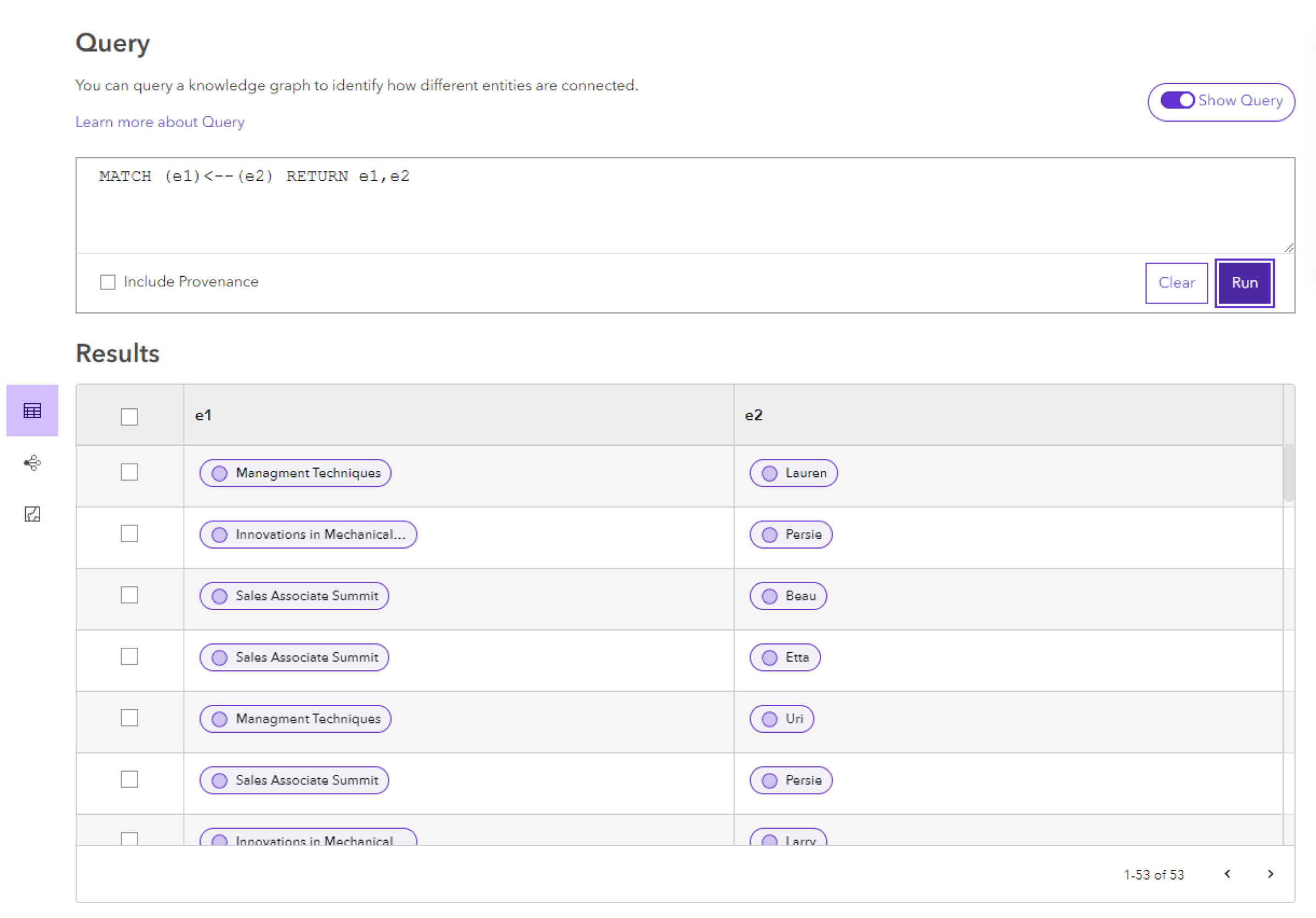 Related entities returned by the query appear in the results table. Related entities returned by the query appear in the results table.